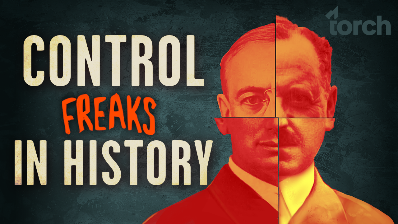 Control Freaks in History